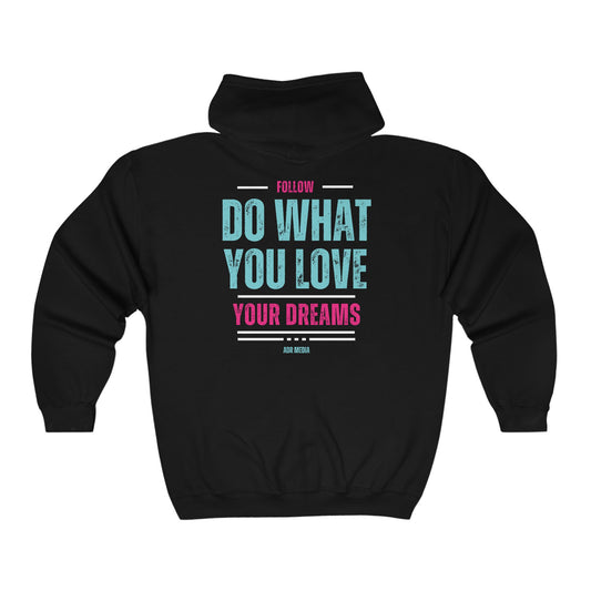 Follow Your Dreams Zip-Up