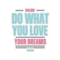 Follow Your Dreams Sticker (Black)