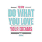 Follow Your Dreams Sticker (Black)