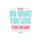 Follow Your Dreams Sticker (White)